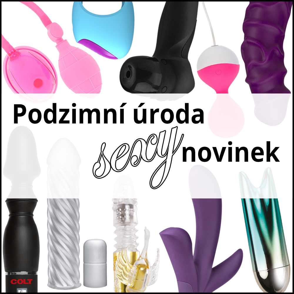 Sexy podzimní úroda aneb hromada nových erotických pomůcek